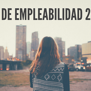 Curso de Empleabilidad 2.0: Uso de las tic para la búsqueda de empleo